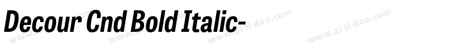 Decour Cnd Bold Italic字体转换